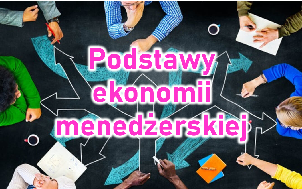 Podstawy ekonomii menedżerskiej 2023/24