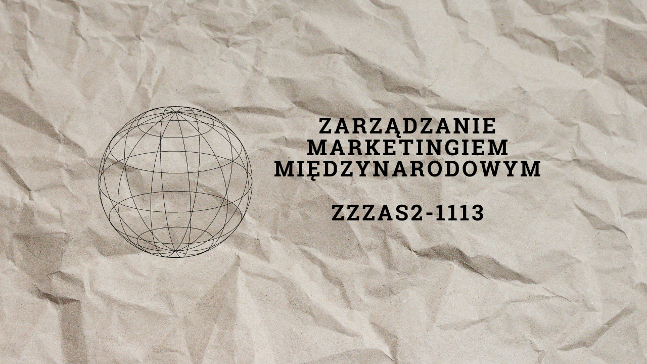 Zarządzanie marketingiem międzynarodowym ZZZAS2-1113 2024/25