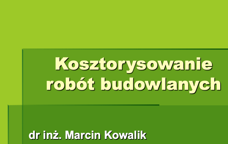 Kosztorysowanie robót budowlanych I 24/25