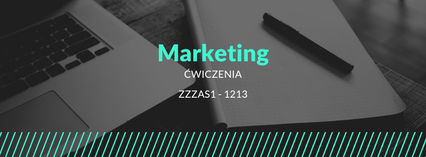 Marketing - ćwiczenia Zarządzanie ZZZAS1 - 1213 2024/2025