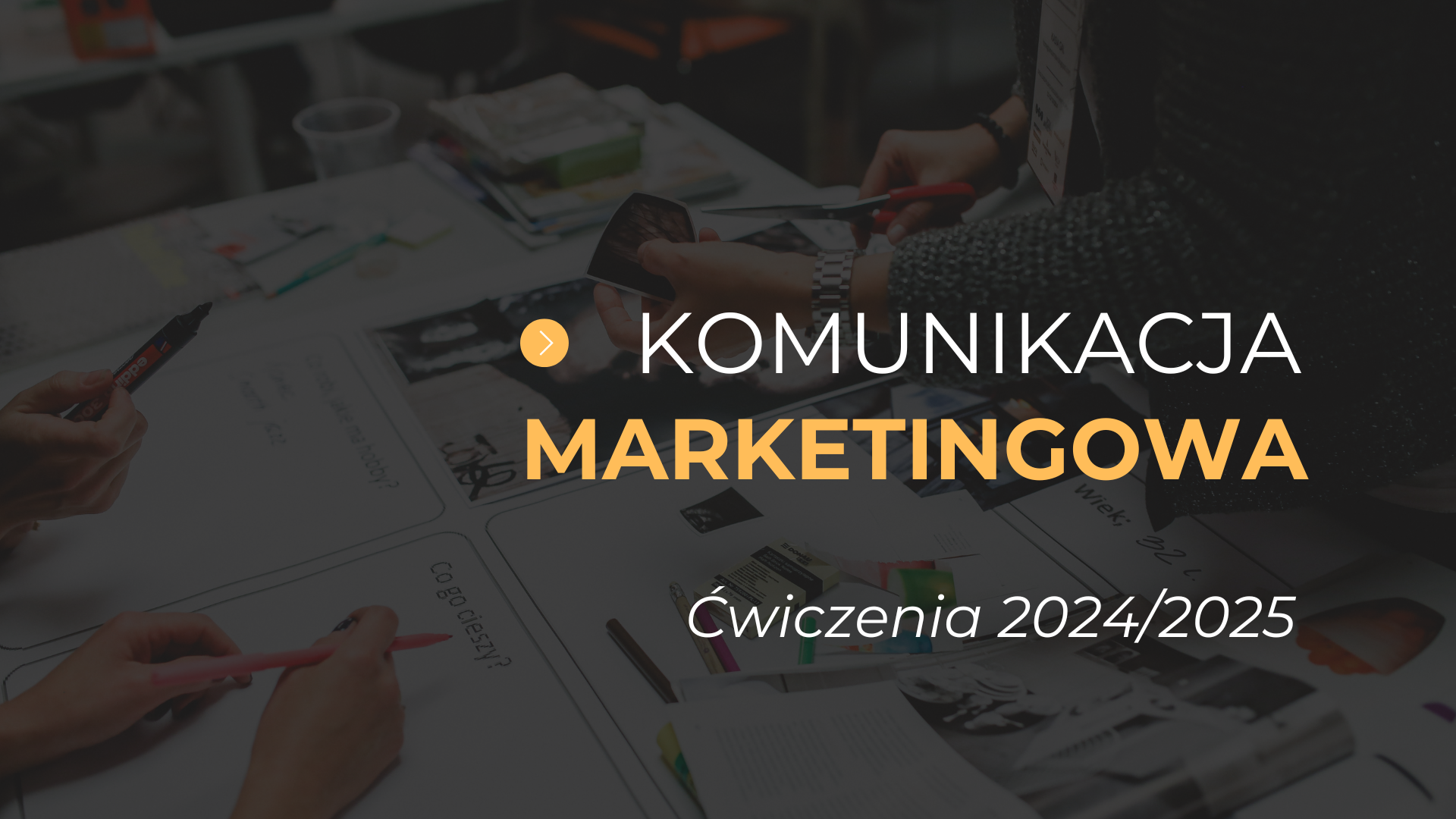 Komunikacja marketingowa (ćwiczenia/studia stacjonarne/2025/Joanna Sobura)