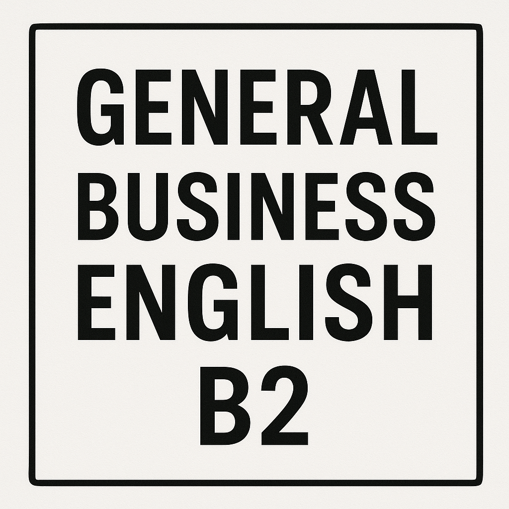 General Business English B2 | Year 2 | Full-time | 2025/2026