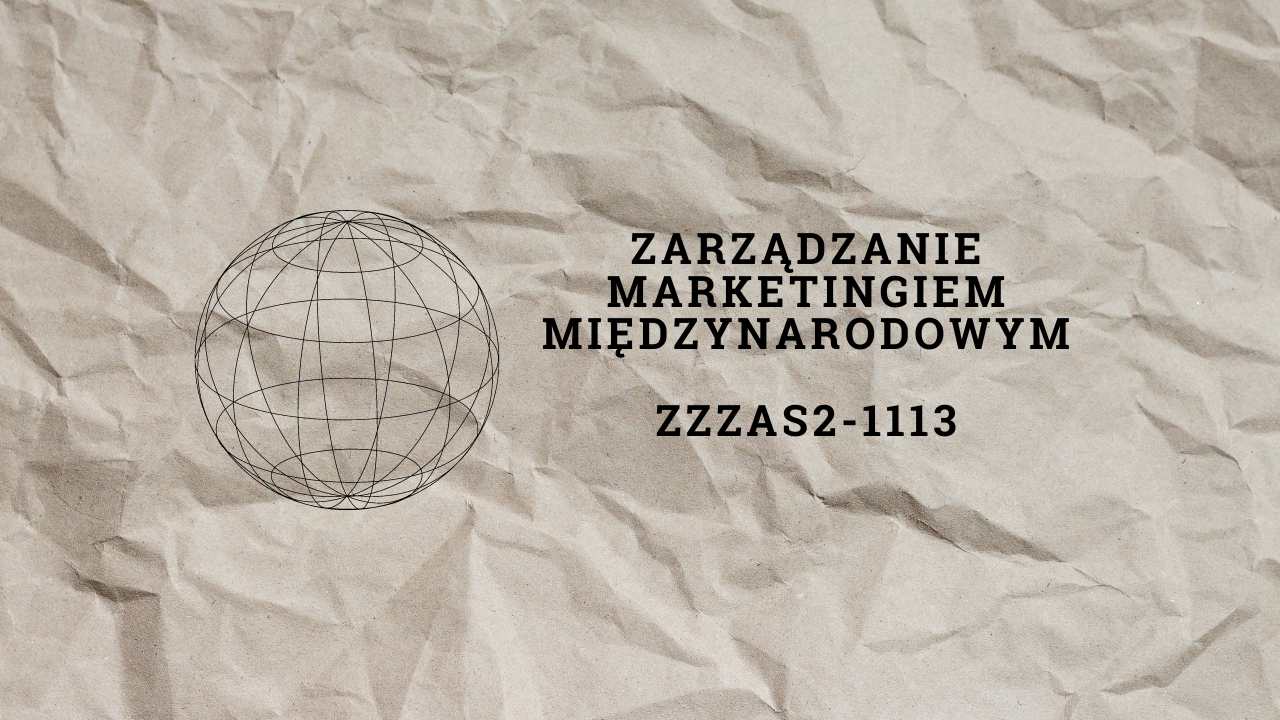Zarządzanie marketingiem międzynarodowym ZZZAS2-1113 2025/26