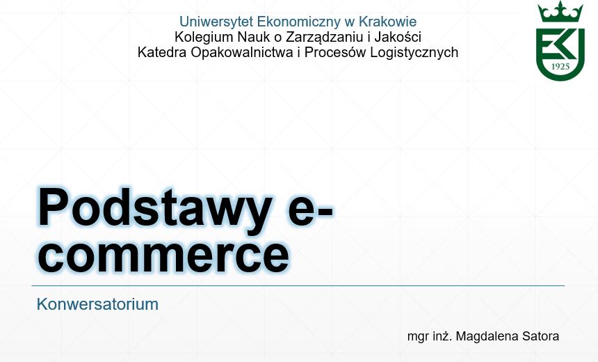 Podstawy e-commerce, konwersatorium, studia stacjonarne, semestr letni 2025/2026