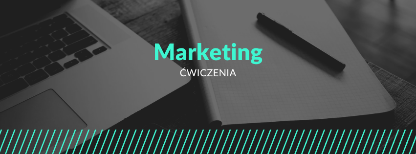 Marketing ćwiczenia grupa ZZIBN1-1212
