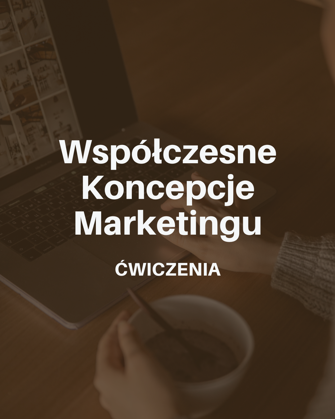 Współczesne Koncepcje Marketingu ćwiczenia gr 1