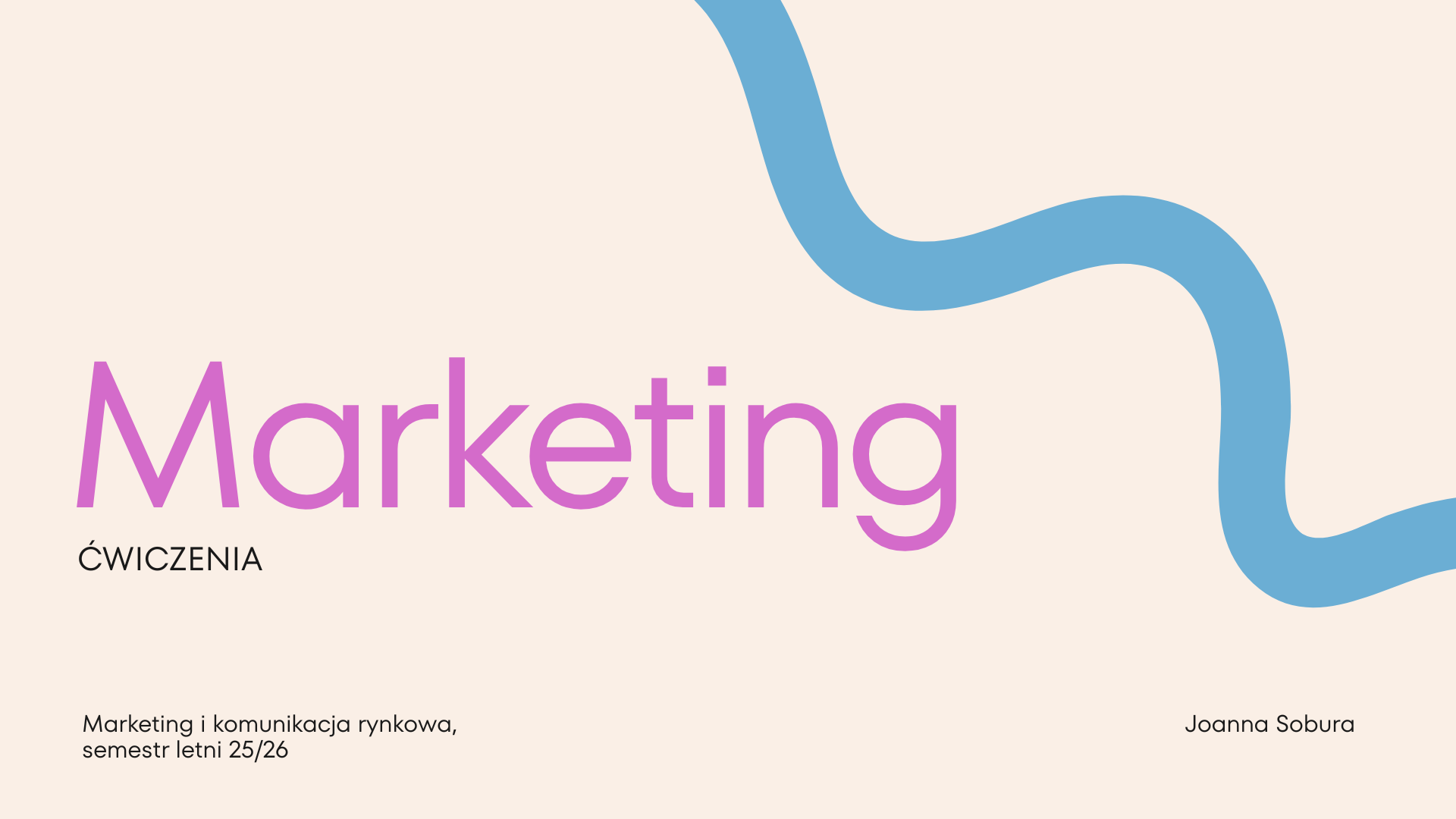 Marketing (ćwiczenia/MiKR/studia stacjonarne/Joanna Sobura/2026)