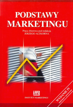 Podstawy marketingu, pod red. J. Altkorna
