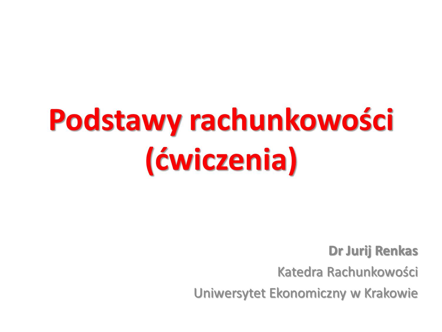 Podstawy rachunkowości (ćwiczenia) - sem. letni 2019/2020