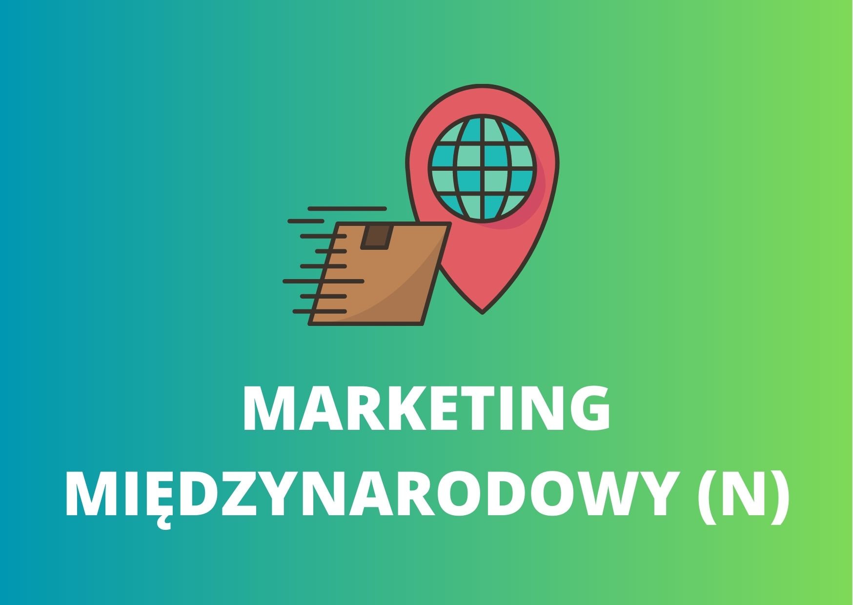 MiKR (N-1211) - Marketing międzynarodowy