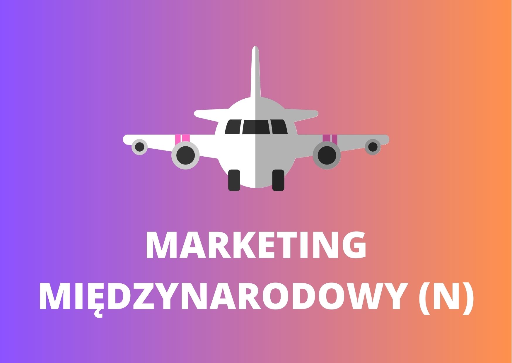 MiKR (N-1212) - Marketing międzynarodowy