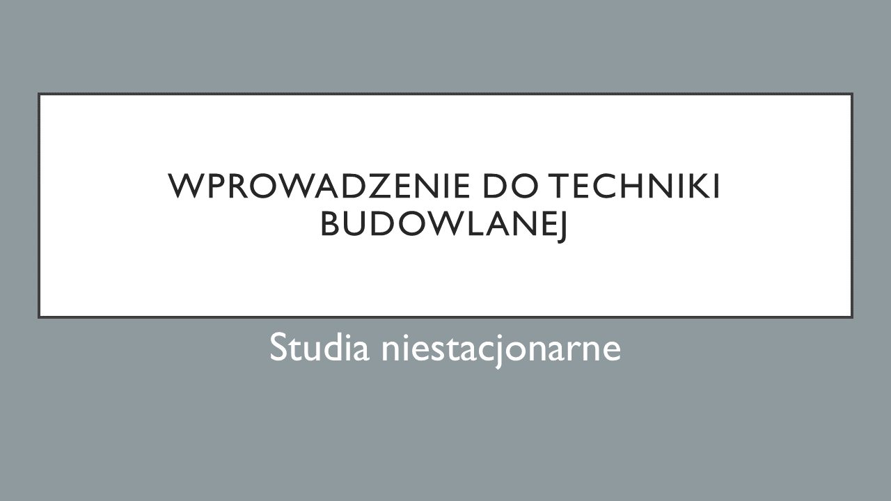 Wprowadzenie do techniki budowlanej -niestajonarne