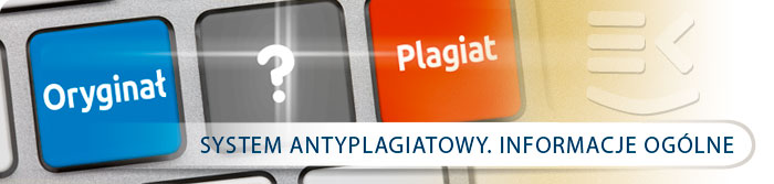 System antyplagiatowy. Informacje ogólne