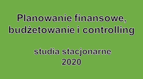 Planowanie finansowe budżetowanie i controlling wykład